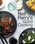 Neil Perry's good cooking