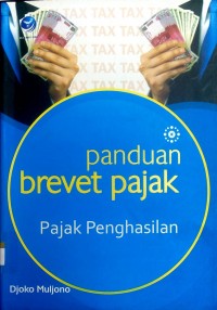 Panduan brevet pajak : pajak penghasilan