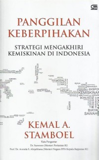 Panggilan keberpihakan : strategi mengakhiri kemiskinan di Indonesia