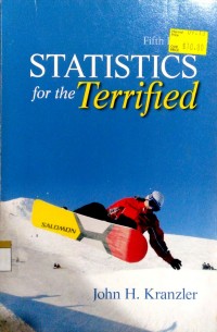 Statistics for the terrified