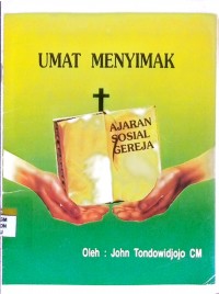 Umat menyimak : ajaran sosial gereja