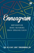 Enneagram : mengenal diri sendiri dan orang lain