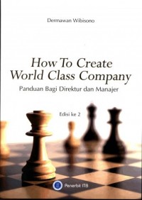 How to create world class company