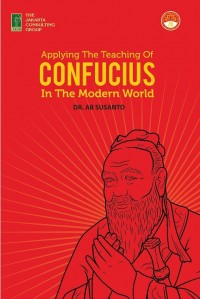 Applying the teaching of Confucius in the modern world