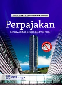 Perpajakan : konsep, aplikasi, contoh, dan studi kasus