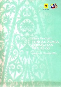 Buku Panduan : puncak acara peringatan HLN ke-60