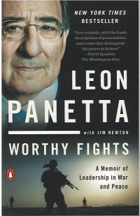 Worthy fights : a memoir of leadership in war and peace