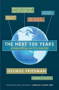 The next 100 years : a forecast for the 21st century