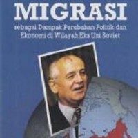 Migrasi sebagai dampak perubahan politik dan ekonomi di wilayah eks Uni Soviet