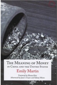 The meaning of money in China and the United States