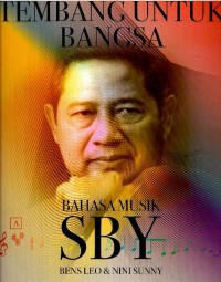 Tembang untuk bangsa : bahasa musik SBY