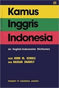 Kamus Inggris-Indonesia = an English-Indonesian dictionary