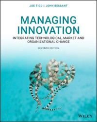 Managing innovation : integrating technological, market and organizational change