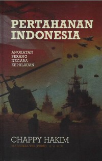 Pertahanan Indonesia : angkatan perang negara kepulauan