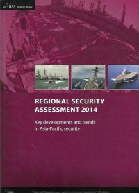 Regional security assessment 2014 : key developments and trends in Asia-Pacific security