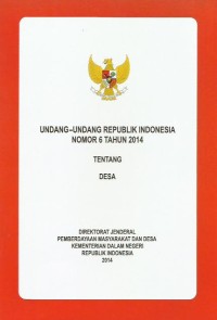 Undang-Undang Republik Indonesia nomor 6 tahun 2014 tentang desa