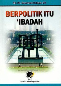 Berpolitik itu ibadah