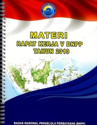 Materi rapat kerja V BNPP tahun 2013