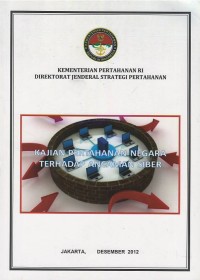 Kajian pertahanan negara terhadap ancaman siber