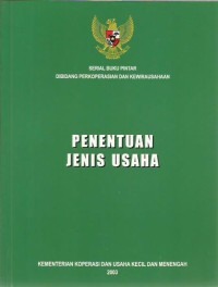 Serial buku pintar bidang koperasi dan wirausaha : penentuan jenis usaha