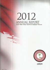 2012 annual report : laporan-binluh-training-special event-penghargaan-testimoni