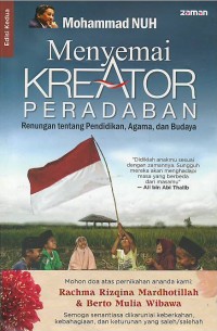 Menyemai kreator peradaban : renungan tentang pendidikan, agama, dan budaya