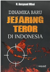 Dinamika baru jejaring teror di Indonesia