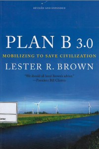 Plan b 3.0 : mobilizing to save civilization