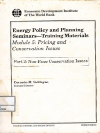 Energy Policy and Planning Seminars-Training materials : module 5 pricing and conservation issues part 2