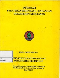 Informasi peraturan perundang-undangan Departemen Kehutanan tahun 2006 no. 3