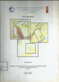 Capacity building within geoscience in East and Southeast Asia project (ICB-CCOP 1) : final report