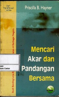 Mencari akar dan pandangan bersama