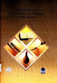 Seperempat abad perpustakaan nasional 1980-2005
