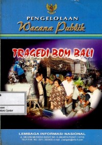 Pengelolaan wacana publik : tragedi bom Bali