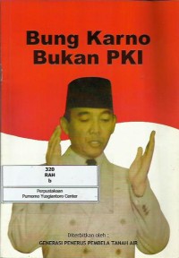 Bung Karno bukan PKI