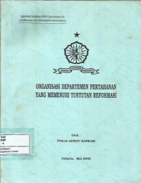 Organisasi Departemen Pertahanan yang memenuhi tuntutan reformasi