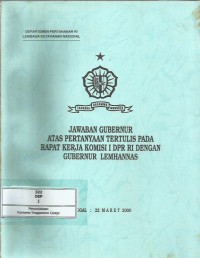 Jawaban gubernur atas pertanyaan tertulis pada raker Komisi I DPR RI dengan Gubernur Lemhannas