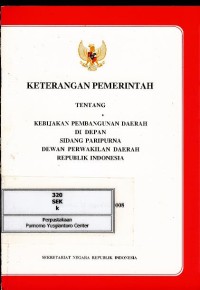 Keterangan pemerintah tentang kebijakan pembangunan daerah di depan sidang paripurna DPR RI