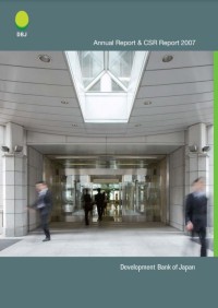 Image of Development Bank of Japan annual report & CSR report 2007