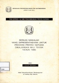 Berkas makalah yang dipresentasikan untuk promosi proyek Natuna dikalangan ahli teknik tahun 1995