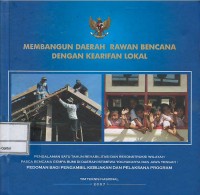 Membangun daerah rawan bencana dengan kearifan lokal