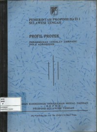 Image of Profil proyek perkebunan cokelat terpadu pola agrobisnis