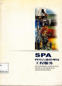 SPA engineering service of Sichuan Petroleum Administration