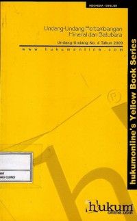 Undang-Undang pertambangan mineral dan batubara no. 4 tahun 2009