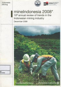 Image of MineIndonesia 2008 10th : review of trends in the Indonesian mining industry