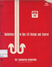 Guidelines to gas lift design and control