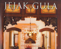 Jejak gula : warisan industri gula di Jawa