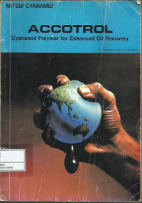 Accotrol : Cyanamid polymer for enhanced oil recovery