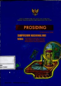 Prosiding Simposium Nasional HKI Tema Strategi Komersialisasi HKI Membangun Jaringan Pemilik HKI dengan Industri 23 Nopember 2000
