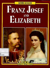 Franz Josef and Elizabeth